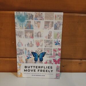 Butterflies Move Freely: Exploring Immigration in the... 9798333982872